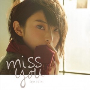 Ieiri Leo (家入レオ) - miss you (édition limitée)