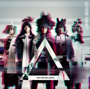 THE TURTLES JAPAN - ELECTRONIC HUMANITY