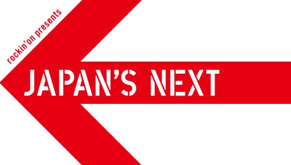 rockin'on presents JAPAN'S NEXT