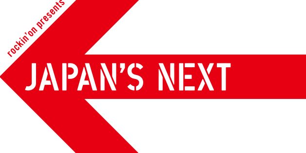 rockin’on presents JAPAN’S NEXT rockin'on presents JAPAN'S NEXT