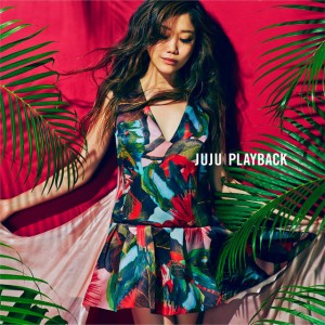 JUJU - PLAYBACK