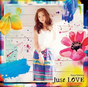 Nishino Kana - Just LOVE (édition normale)