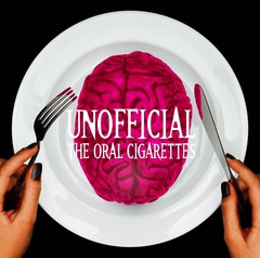 THE ORAL CIGARETTES - UNOFFICIAL (limited edition)