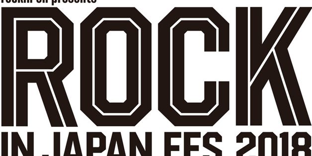 ROCK IN JAPAN FES 2018 ROCK IN JAPAN FES 2018